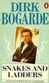 Snakes And Ladders (Dirk Bogarde's Autobiography)