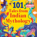 101 Tales from Indian Mythology - Om Books