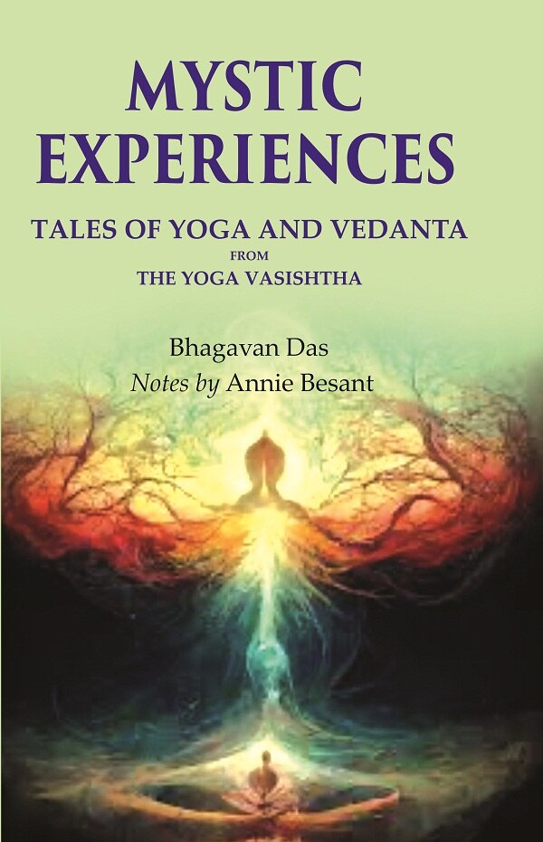 Mystic Experiences Tales of Yoga and Vedanta: From the Yoga Vasishtha - Gyan Books