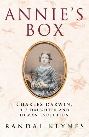 Annie&apos;s Box: Charles Darwin, His Daughter and Human Evolution