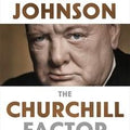 The Churchill Factor: How one man made History