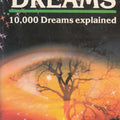 The Dictionary of Dreams: 10,000 Dreams Interpreted