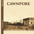 Cawnpore - Gyan Books