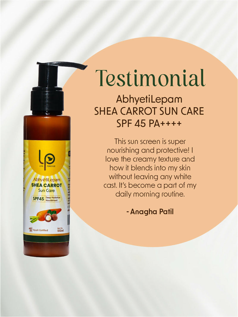 Life Purified Abhyetilepam Shea Carrot Sun Care SPF 45 Pa++++