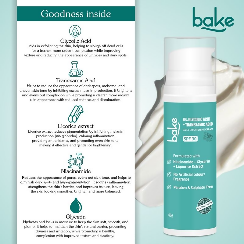 Bake 6% Glycolic + Tranexamic Acid Cream Spf 30 Pa+++ For Pigmentation & Daily Brightening Cream