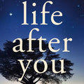 Life After You