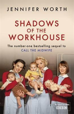 Shadows of the Workhouse: The Drama of Life in Postwar London