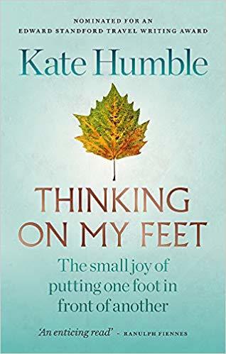 Thinking on My Feet: The small joy of putting one foot in front of the other