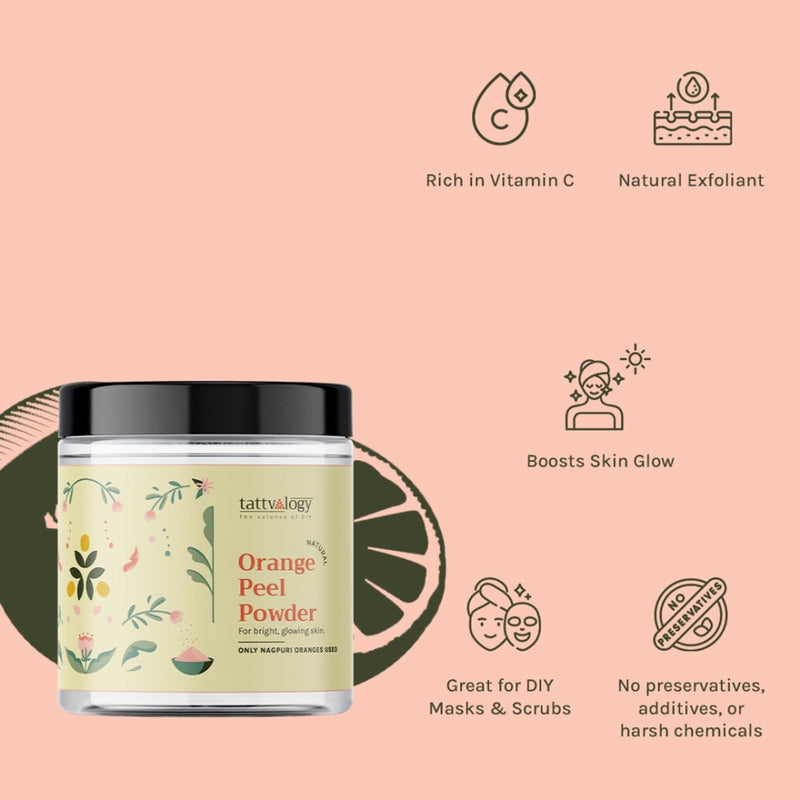 Tattvalogy Orange Peel Powder -Nagpur Oranges, Vitamin-C Rich, Brightens Skin & Reduces Pigmentation