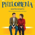 Philomena: The poignant true story of a mother and the son she had to give away