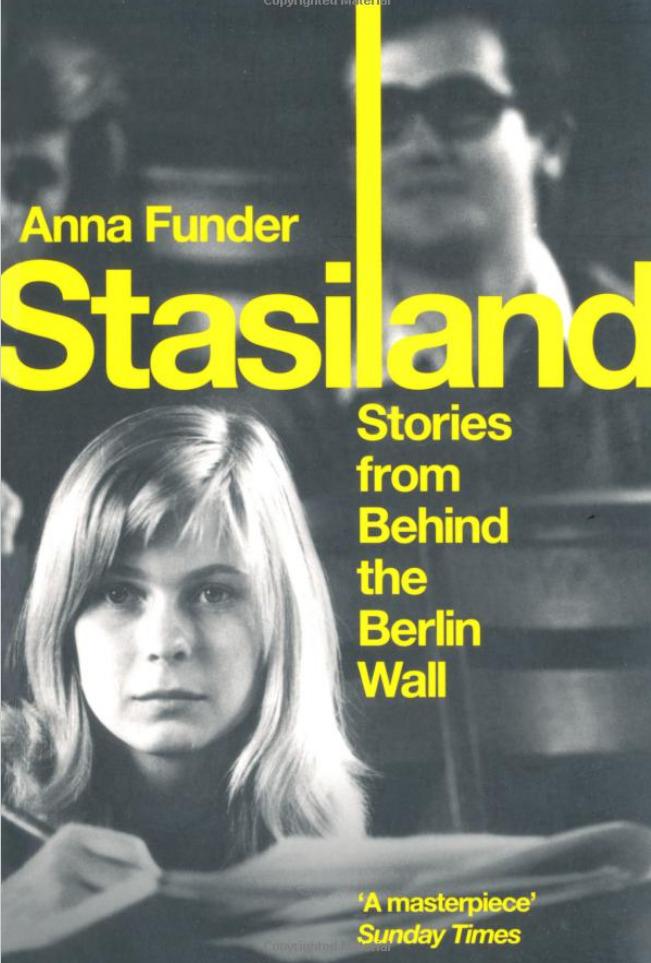 Stasiland: Stories from Behind the Berlin Wall