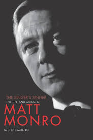 Matt Monro: The Singer&apos;s Singer
