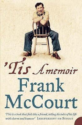 &apos;Tis: A Memoir