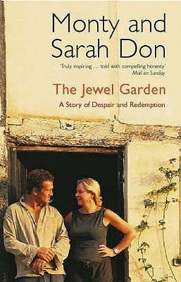 The Jewel Garden: A Story of Despair and Redemption