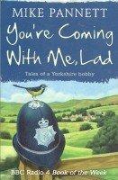 You Re Coming With Me Lad