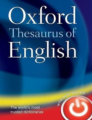 Oxford Thesaurus of English.