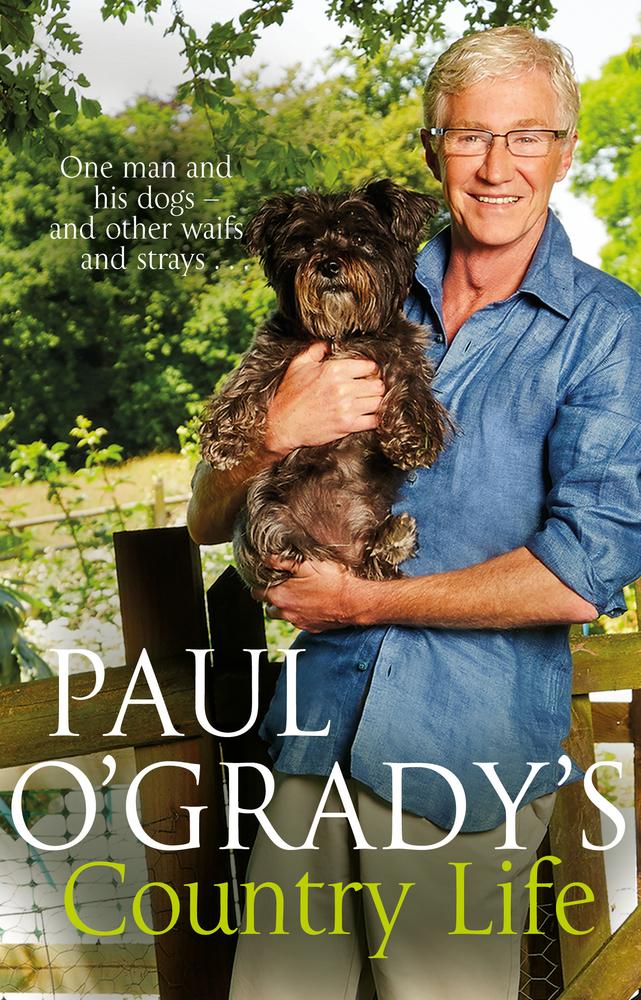 Paul O&apos;Grady&apos;s Country Life