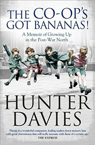 The Co-Op&apos;s Got Bananas: A Memoir of Growing Up in the Post-War North