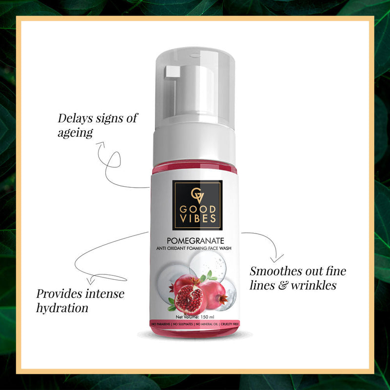 Good Vibes Anti Oxidant Foaming Face Wash - Pomegranate