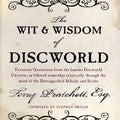 The Wit &amp; Wisdom of Discworld