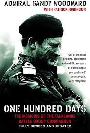 One Hundred Days : The Memoirs of the Falklands Battle Group Commander