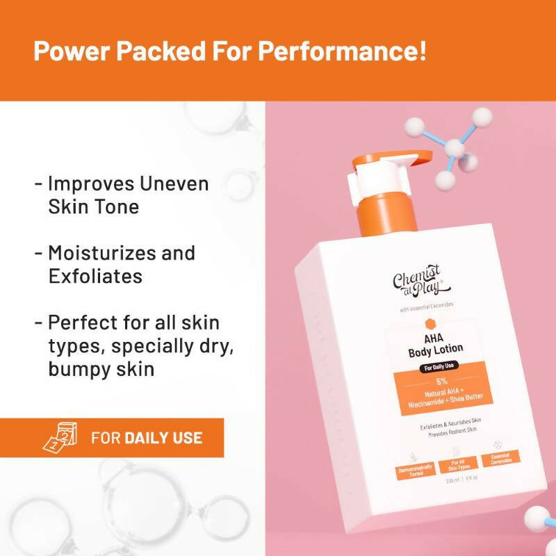 Chemist At Play AHA Body Lotion with 5% Natural AHA, Niacinamide, Shea Butter For Exfoliating Dry & Dead Skin Cells