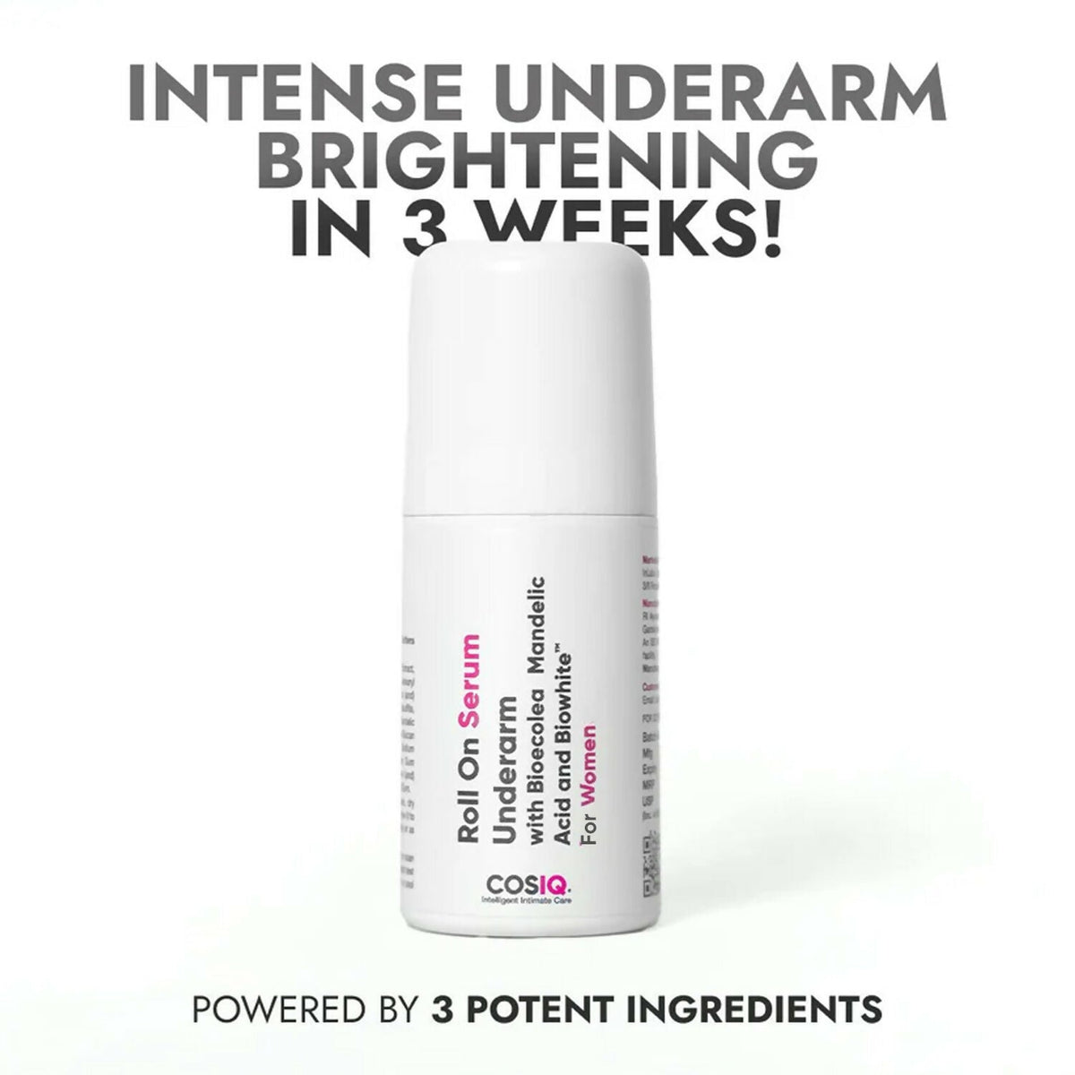 Cos-IQ Brightening Underarm Roll On Serum For Women, With Bioecolea, Mandelic Acid and Bio White
