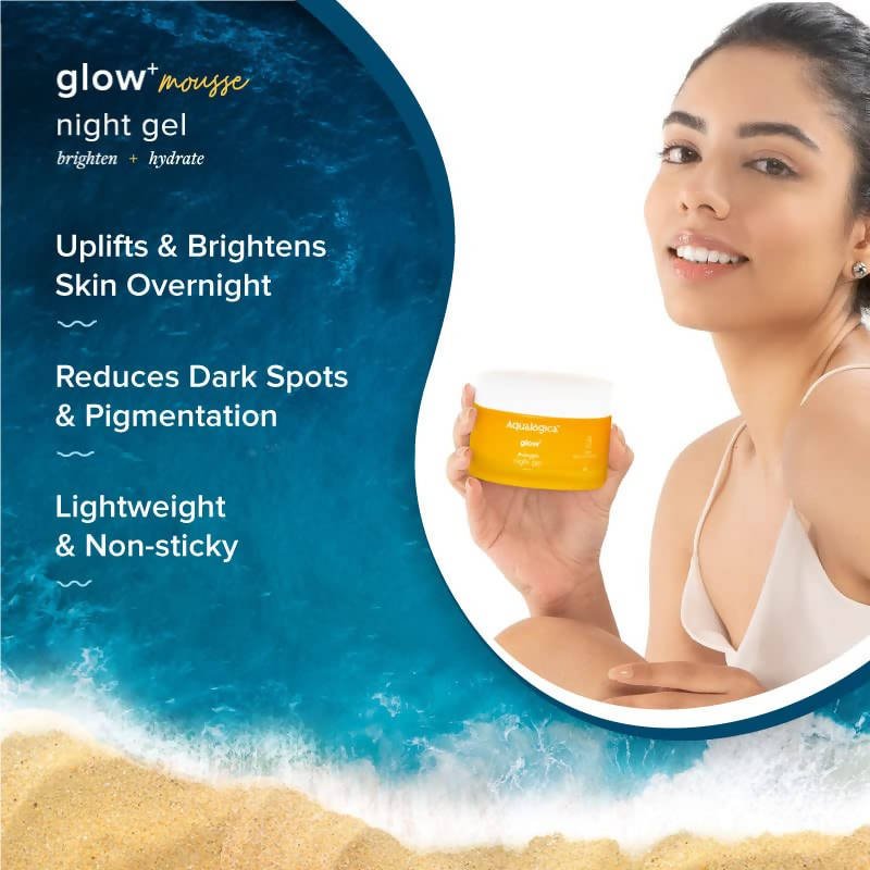 Aqualogica Glow+ Mousse Night Gel With Vitamin C & Hyaluronic Acid